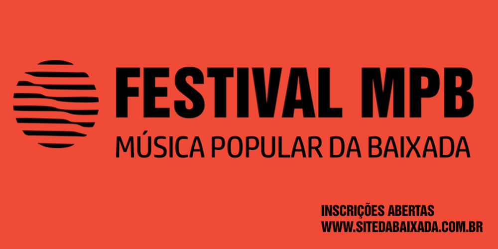 Festival MPB – Música Popular da Baixada abre inscrições